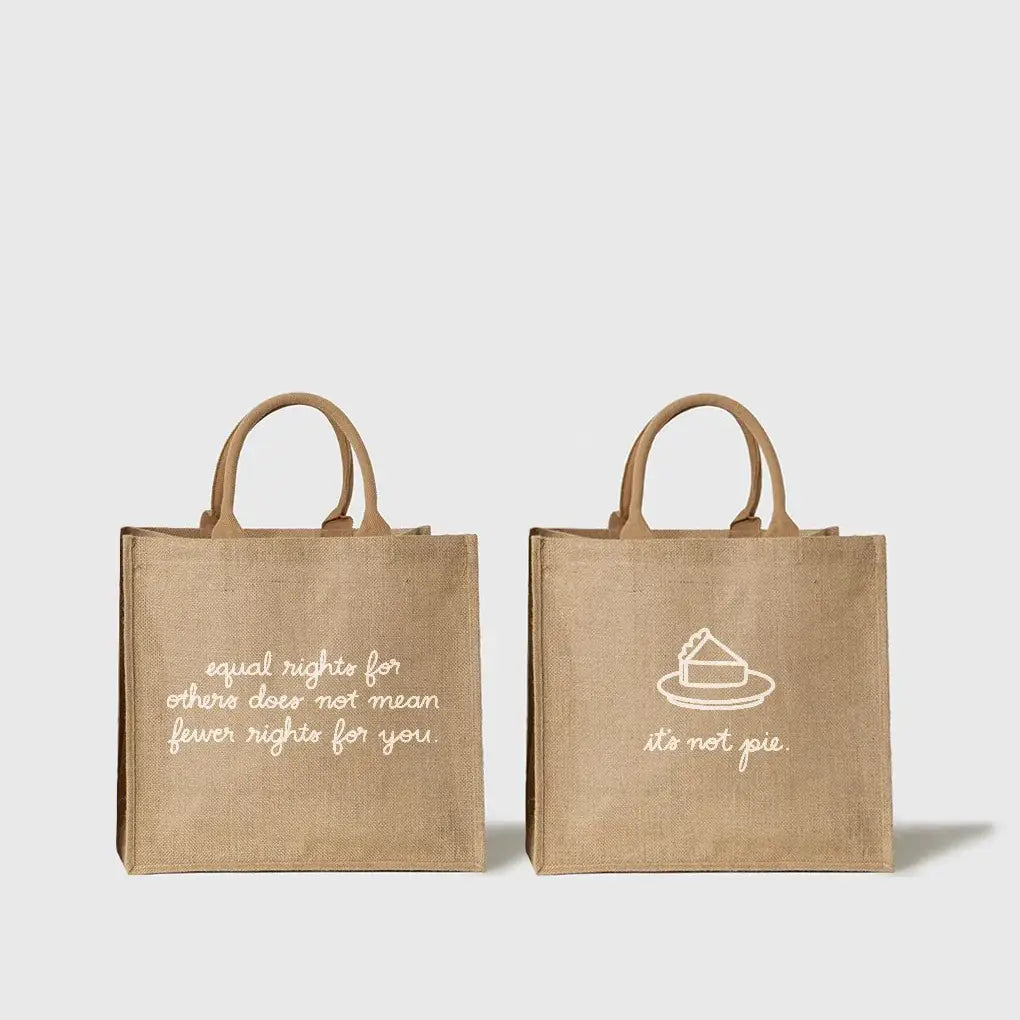 It's Not Pie, Equal Rights | Reusable Medium Tote Shopper